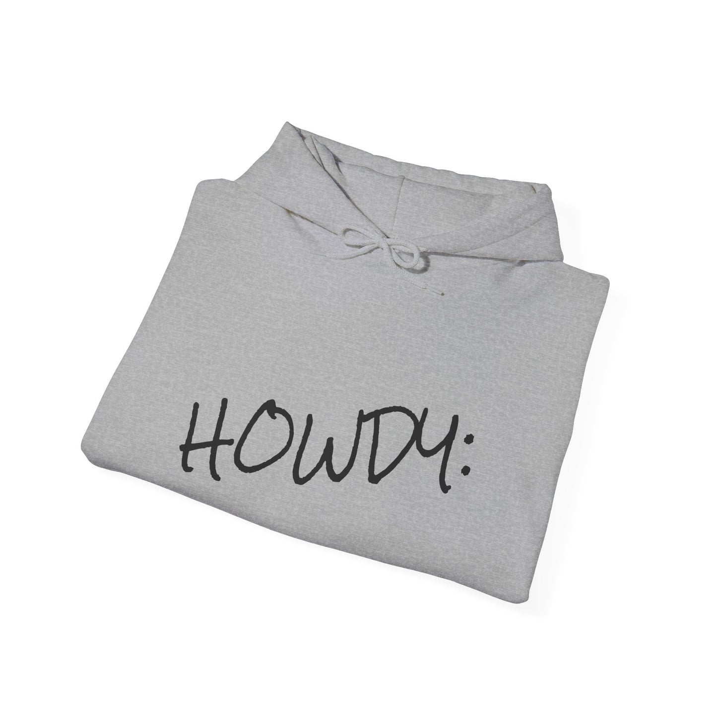 Howdy Hoodie